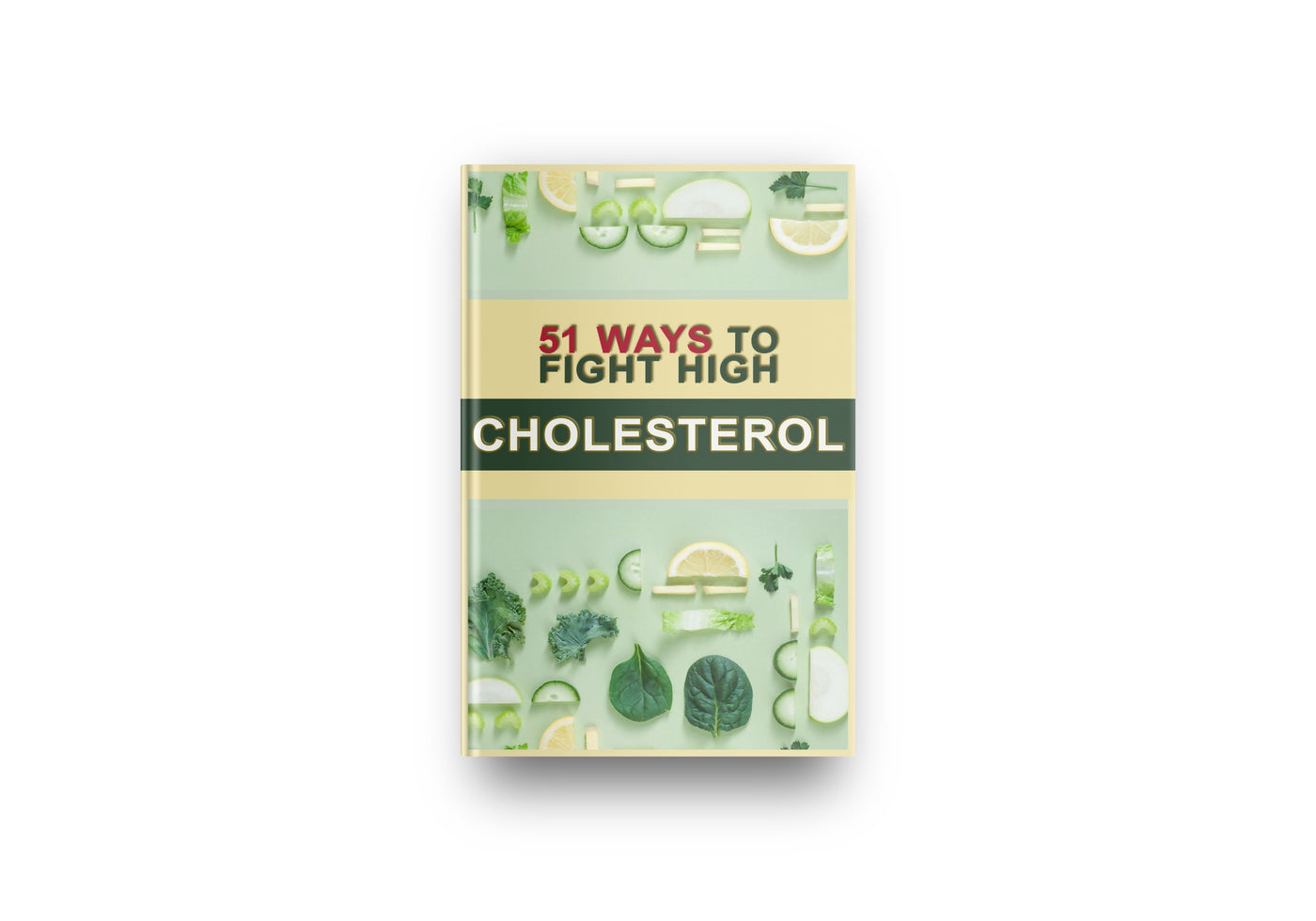 51 Ways To Fight Cholesterol - BeChef